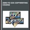 Zero To $5K Copywriting Course - Ning Li