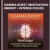 Gamma-Burst (Motivation • Energy • Intense Focus) - iAwake Technologies