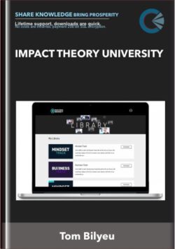 Impact Theory University - Tom Bilyeu