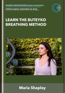 Learn the Buteyko Breathing Method - Maria Shapley