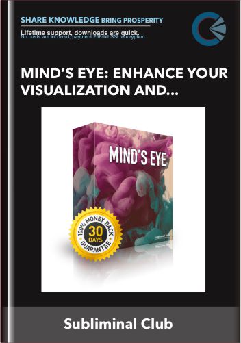 Mind’s Eye: Enhance Your Visualization and Manifestation Abilities Subliminal - Subliminal Club