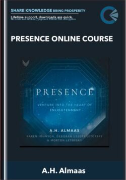 Presence Online Course - A.H. Almaas