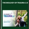 The Biology of Trauma 2.0 - Dr. Aimie Apigian