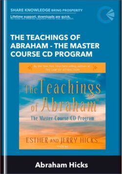 The Teachings of Abraham - The Master Course CD Program - Abraham Hicks