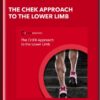 The CHEK Approach to the Lower Limb - Matthew Wallden