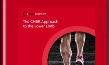 The CHEK Approach to the Lower Limb - Matthew Wallden