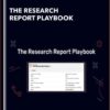 The Research Report Playbook - Erin Balsa