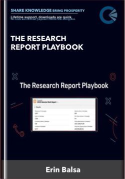 The Research Report Playbook - Erin Balsa