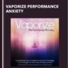 Vaporize Performance Anxiety - iAwake Technologies