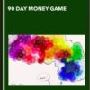 90 Day Money Game - Rich Litvin