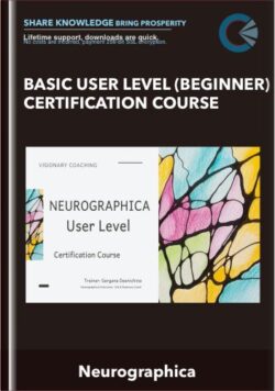 Basic User Level (Beginner) Certification Course - Neurographica