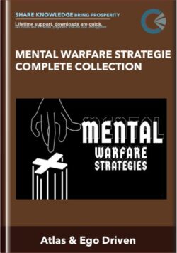 Mental Warfare Strategies Complete Collection - Atlas & Ego Driven