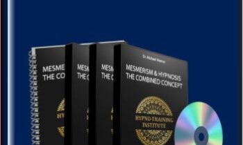 Mesmerism and Hypnosis -The Master Course - Dr. Michael Werner