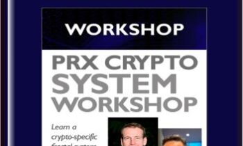 PRX Crypto System Workshop (Recorded Version) - Van Tharp Institute