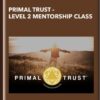 Primal Trust - Level 2 Mentorship Class - Cathleen King