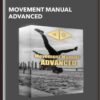 Movement Manual Advanced - Dan Altman