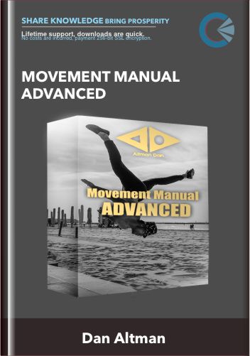 Movement Manual Advanced - Dan Altman