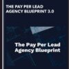 The Pay Per Lead Agency Blueprint 3.0 - Dan Wardrope