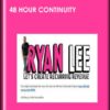 48 Hour Continuity - Ryan Lee