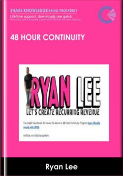 48 Hour Continuity - Ryan Lee