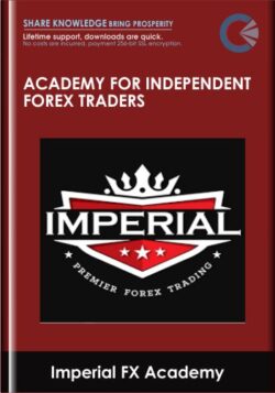 Academy for Independent Forex Traders - Imperial FX Academy