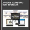 Affiliate Marketing Boss Bootcamp - Chad Bartlett