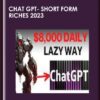 Chat GPT- Short Form Riches 2023 - Chase Reiner