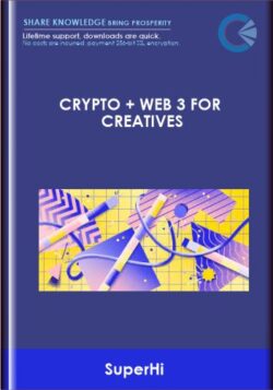 Crypto + Web 3 for Creatives - SuperHi