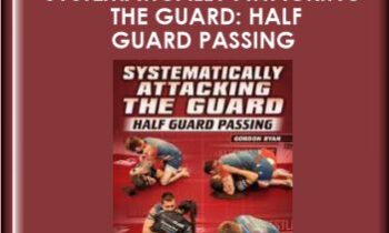 Systematically Attacking The Guard: Half Guard Passing - Gordon Ryan