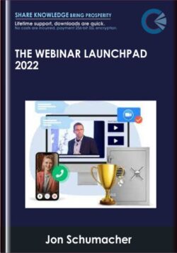 The Webinar Launchpad 2022 - Jon Schumacher