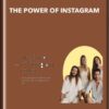 The Power Of Instagram - Club Life Design