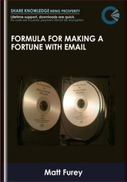 Formula For Making a Fortune With Email - Matt Furey