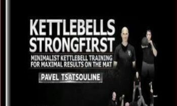 Kettlebell StrongFirst - Pavel Tsatsouline
