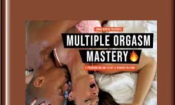 Multiple Orgasm Mastery - Adina Rivers