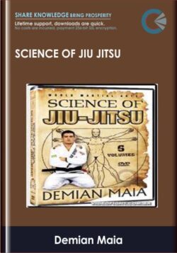 Science of Jiu Jitsu - Demian Maia