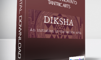 Sarah LaFleur - DIKSHA: Initiation Into Tantric Arts