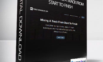 Francois - Module 4: Mixing A Track From Start To Finish