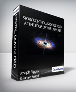 Joseph Riggio & Jamie Smart - Story Control : Stories Told At the Edge Of The Universe
