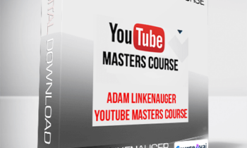 Adam Linkenauger - Youtube Masters Course