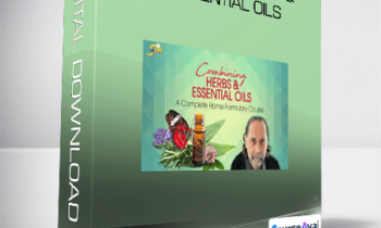 David Crow - Combining Herbs & Essential Oils