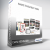 Dan Kennedy - Make Them Buy Now