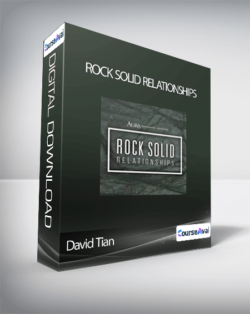 David Tian - Rock Solid Relationships