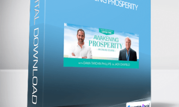 Dawa Tarchin Phillips & Jack Canfield - Awakening Prosperity