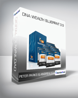 Peter Parks & Andrew Fox - DNA Wealth Blueprint 3.0