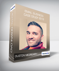 Duston McGroarty - Email Business Case Study 2018