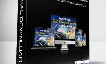 Eva Gregory – How To Create Hot Selling Programs To Earn Passive Income AND Get New Clients