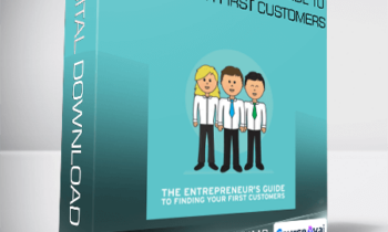 The Entrepreneur’s Guide to Finding Your First Customers from Jack Kaufman & Adii Pienaar