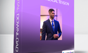 Jason Capital - Creating Sexual Tension