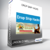 Drop Ship Hacks - Jason O´Neil