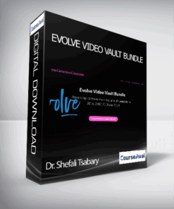 Dr. Shefali Tsabary - Evolve Video Vault Bundle